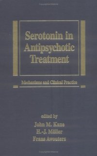 cover of the book Serotonin in antipsychotic treatment: mechanisms and clinical practice