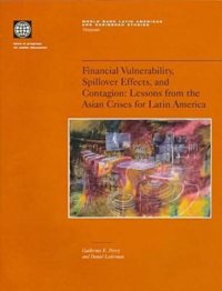 cover of the book Financial vulnerability, spillover effects, and contagion: lessons from the Asian crises for Latin America