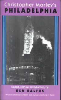 cover of the book Christopher Morley's Philadelphia