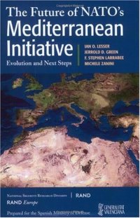 cover of the book The future of NATO's Mediterranean initiative: evolution and next steps