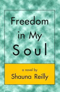 cover of the book Freedom in my soul