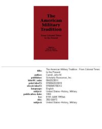 cover of the book The American military tradition: from colonial times to the present