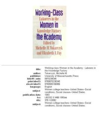 cover of the book Working-class women in the academy: laborers in the knowledge factory