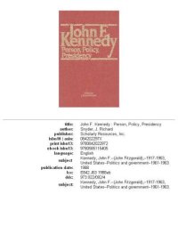 cover of the book John F. Kennedy: person, policy, presidency