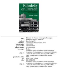 cover of the book Ethnicity on parade: inventing the Norwegian American through celebration