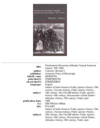 cover of the book Presbyterian missionary attitudes toward American Indians, 1837-1893