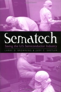 cover of the book Sematech: saving the U.S. semiconductor industry