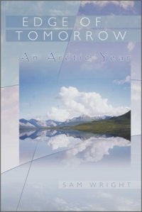 cover of the book Edge of tomorrow: an Arctic year