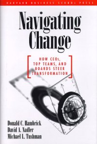 cover of the book Navigating change: how CEOs, top teams, and boards steer transformation