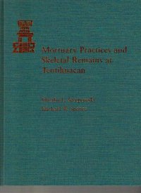 cover of the book Mortuary practices and skeletal remains at Teotihuacán