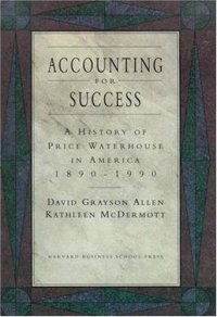 cover of the book Accounting for success: a history of Price Waterhouse in America, 1890-1990