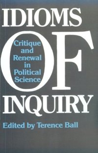 cover of the book Idioms of inquiry: critique and renewal in political science