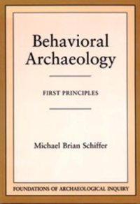 cover of the book Behavioral archaeology: first principles