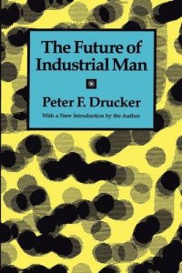 cover of the book The future of industrial man