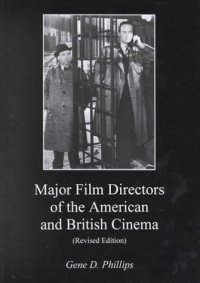 cover of the book Major film directors of the American and British cinema, Volume 1999