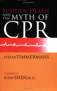 cover of the book Sudden death and the myth of CPR