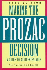 cover of the book Making the Prozac decision: a guide to antidepressants