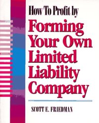 cover of the book How to profit by forming your own limited liability company