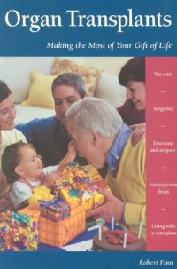 cover of the book Organ transplants: making the most of your gift of life