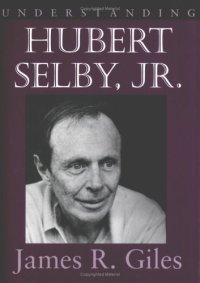 cover of the book Understanding Hubert Selby, Jr