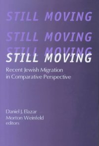 cover of the book Still moving: recent Jewish migration in comparative perspective