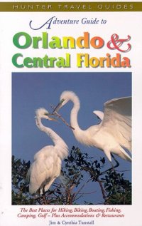 cover of the book Orlando and Central Florida: Including Disney World, the Space Coast, Tampa and Daytona