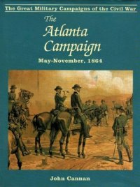 cover of the book The Atlanta campaign: May-November, 1864