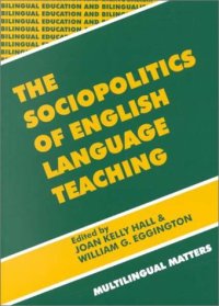 cover of the book The sociopolitics of English language teaching