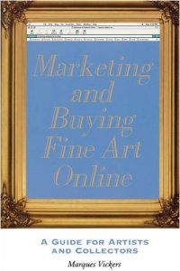 cover of the book Marketing and buying fine art online: a guide for artists and collectors