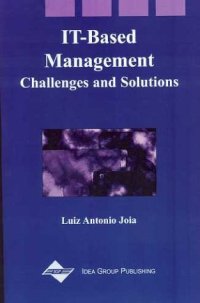 cover of the book IT-based management: challenges and solutions