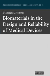 cover of the book Biomaterials in Design and Reliability of Medical Devices (Tissue Engineering Intelligence Unit)