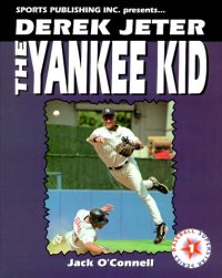 cover of the book Derek Jeter the Yankee Kid