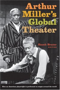 cover of the book Arthur Miller's Global Theater