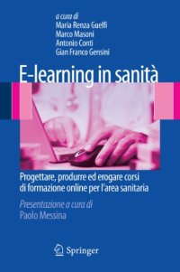 cover of the book E-learning in sanità : Progettare, produrre ed erogare corsi di formazione online per l’area sanitaria