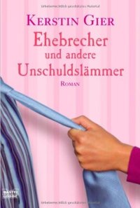 cover of the book Ehebrecher und andere Unschuldslämmer (Roman)