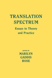 cover of the book Translation Spectrum: Essays in Theory and Practice