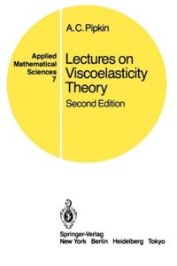 cover of the book Lectures on Viscoelasticity Theory