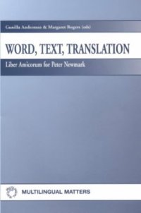 cover of the book Word, Text, Translation: Liber Amicorum for Peter Newmark