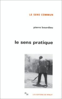 cover of the book Le sens pratique (Le Sens commun)