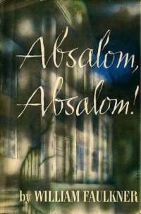 cover of the book Absalom, Absalom!