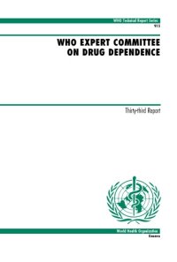 cover of the book WHO Expert Committee on Drug Dependence: thirty-third report