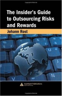 cover of the book The Insider's Guide to Outsourcing Risks and Rewards