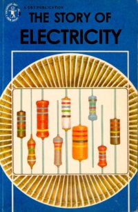 cover of the book The story of electricity