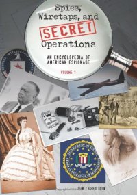 cover of the book Spies, Wiretaps, and Secret Operations  2 volumes : An Encyclopedia of American Espionage