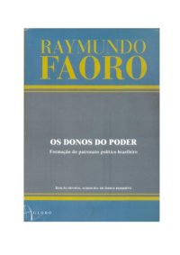 cover of the book Os donos do poder: formação do patronato político brasileiro