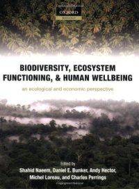 cover of the book Biodiversity, ecosystem functioning, and human wellbeing: an ecological and economic perspective