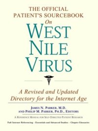 cover of the book The Official Patient's Sourcebook on West Nile Virus: A Revised and Updated Directory for the Internet Age