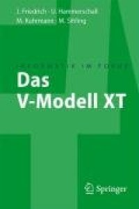 cover of the book Das V-Modell XT: Für Projektleiter und QS-Verantwortliche kompakt und übersichtlich