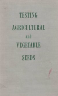 cover of the book Manual for Testing Agricultural and Vegetable Seeds