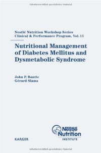 cover of the book Nutritional Management of Diabetes Mellitus And Dysmetabolic Syndrome (Nestle‚ Nutrition Workshop Series: Clinical & Performance Program)